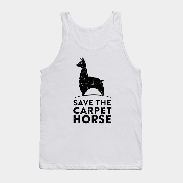 Save the Carpet Horse Tank Top by cogwurx